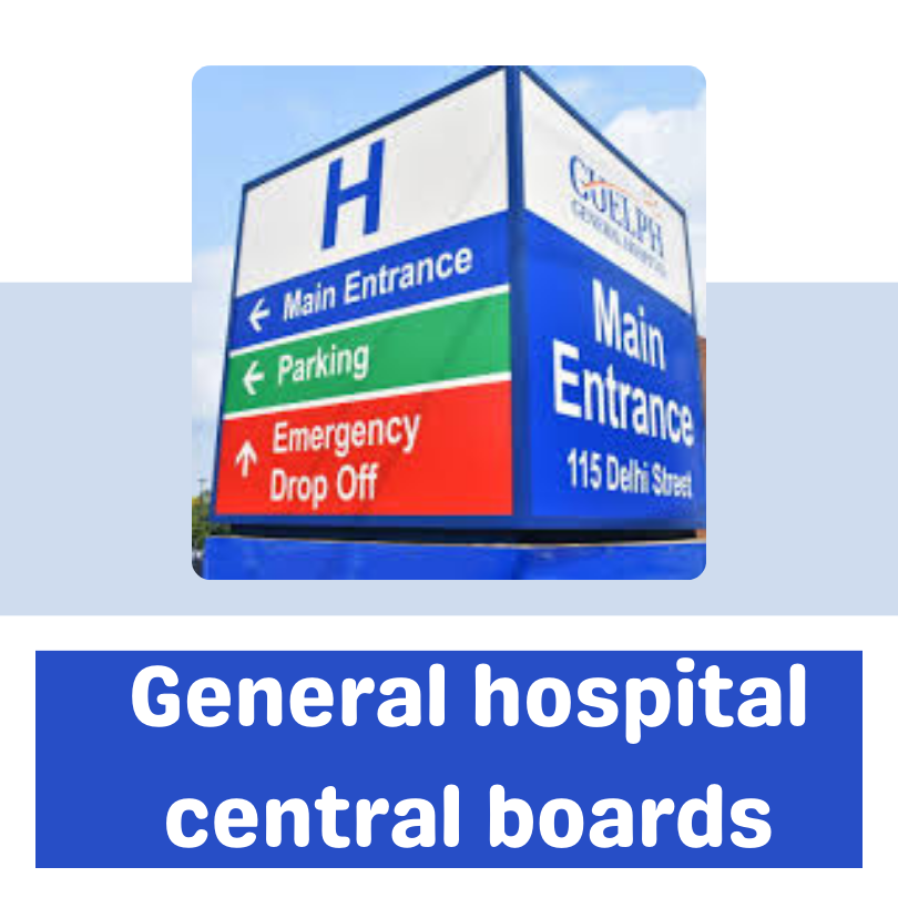 General Hospital Central Boards A Comprehensive Overview Health