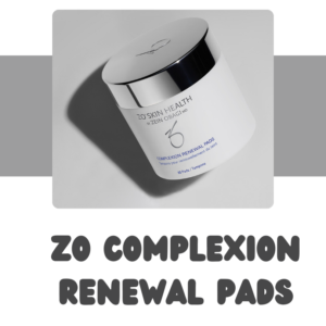 Zo Complexion Renewal Pads: Unveiling Radiant Skin through Innovative Skincare