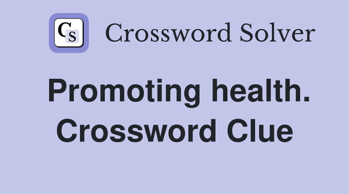 Promoting Health Through Crossword Puzzles: A Complete Guide